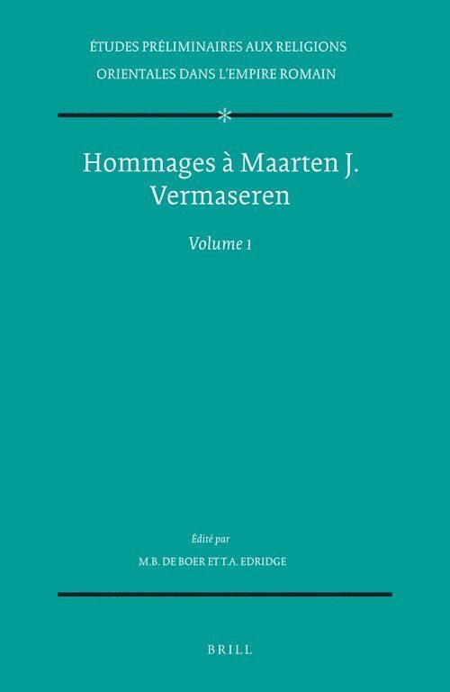 Margreet de Boer, T. A. Edridge, Margreet Boer - Hommages à Maarten J. Vermaseren, Volume 1, Inbunden