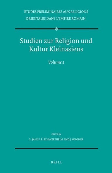 Elmar Schwertheim, Sencer Sahin, Jörg Wagner - Studien zur Religion und Kultur Kleinasiens, Volume 2, Inbunden