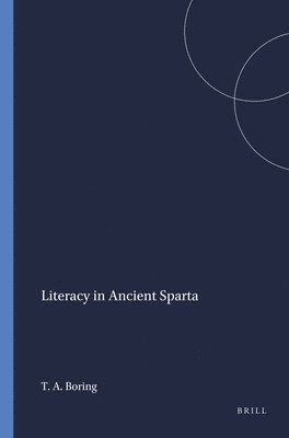 Terrence A. Boring, Terrence A Boring - Literacy in Ancient Sparta, Häftad