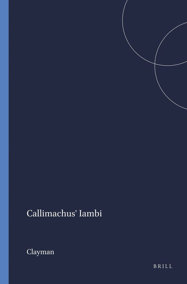 Clayman, Clayman, - Callimachus' Iambi, Häftad