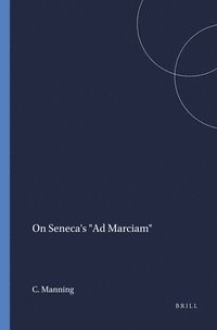 bokomslag On Seneca's "Ad Marciam"