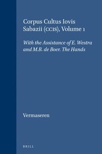 bokomslag Corpus Cultus Iovis Sabazii (Ccis), Volume 1: The Hands