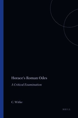 Charles Witke - Horace's Roman Odes, Häftad