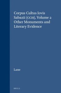 bokomslag Corpus Cultus Iovis Sabazii (Ccis), Volume 2: Other Monuments and Literary Evidence