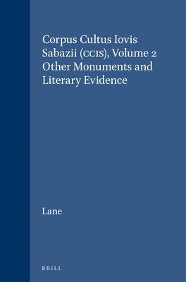 bokomslag Corpus Cultus Iovis Sabazii (Ccis), Volume 2: Other Monuments and Literary Evidence