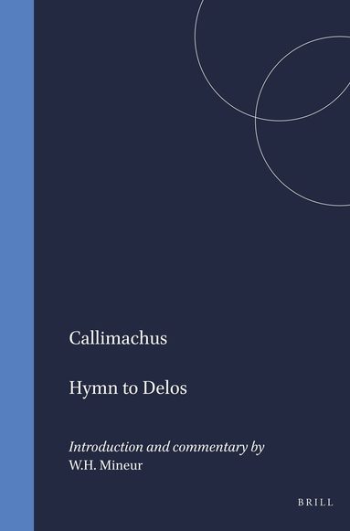 Callimachus, W.H. Mineur - Hymn to Delos, Häftad