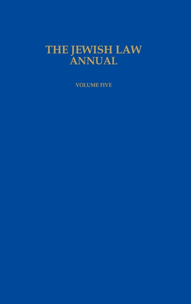 The Jewish Law Annual: v. 5 1