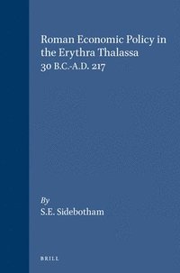 bokomslag Roman Economic Policy in the Erythra Thalassa 30 B.C.-A.D. 217
