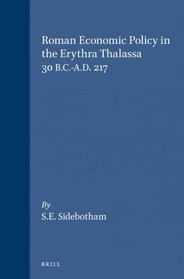 bokomslag Roman Economic Policy in the Erythra Thalassa 30 B.C.-A.D. 217