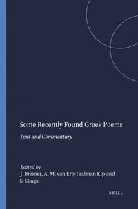bokomslag Some Recently Found Greek Poems: Text and Commentary
