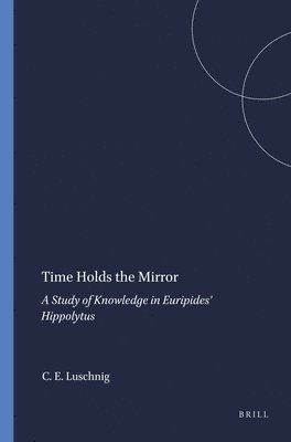 bokomslag Time Holds the Mirror