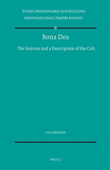 H.H.J. Brouwer - Bona Dea, Inbunden