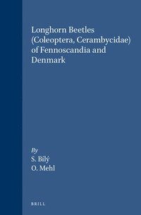 bokomslag Longhorn Beetles (Coleoptera, Cerambycidae) of Fennoscandia and Denmark