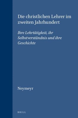 bokomslag christlichen Lehrer im zweiten Jahrhundert