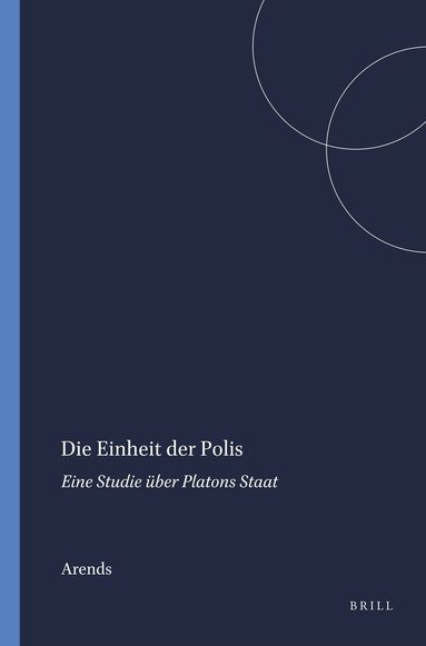 Arends - Die Einheit der Polis, Häftad