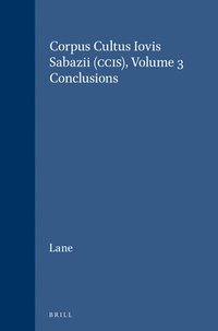 bokomslag Corpus Cultus Iovis Sabazii (Ccis), Volume 3: Conclusions