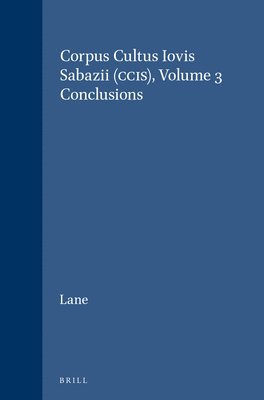 bokomslag Corpus Cultus Iovis Sabazii (Ccis), Volume 3: Conclusions