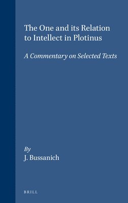 bokomslag One and its Relation to Intellect in Plotinus