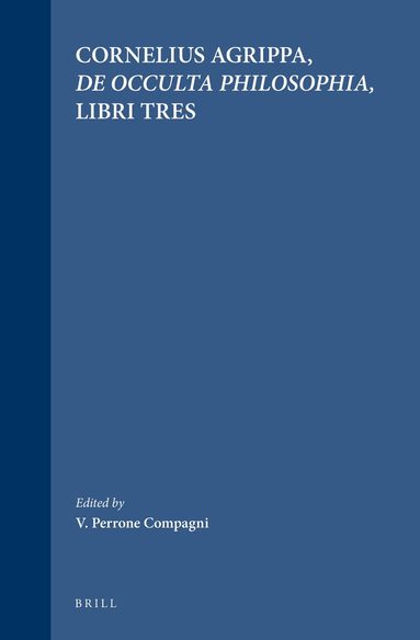 Cornelius Agrippa, Perrone Compagni - De occulta philosophia, libri tres, Inbunden