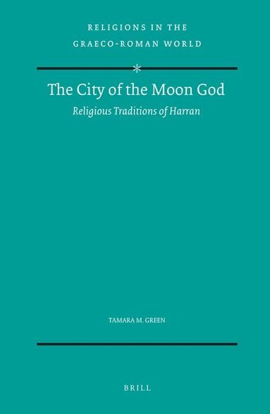 Tamara M. Green - City of the Moon God, Inbunden