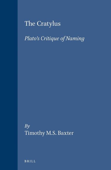 Timothy M.S. Baxter - Cratylus, Inbunden