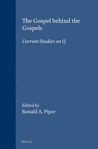 bokomslag Gospel behind the Gospels