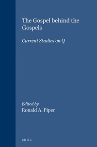 bokomslag The Gospel behind the Gospels