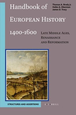 bokomslag Handbook of European History 1400-1600: Late Middle Ages, Renaissance and Reformation
