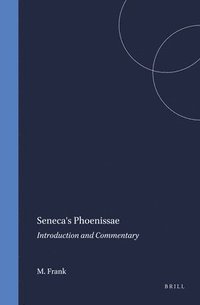 bokomslag Seneca's Phoenissae: Introduction and Commentary