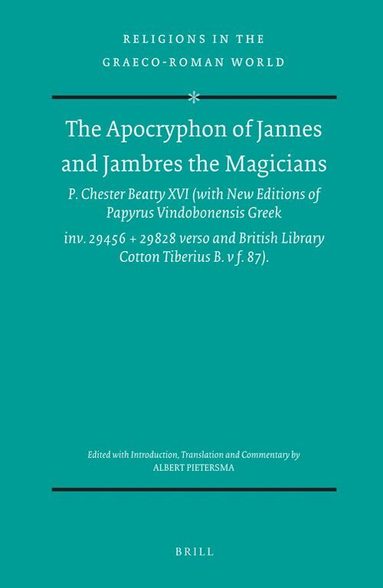 Albert Pietersma - Apocryphon of Jannes and Jambres the Magicians, Inbunden