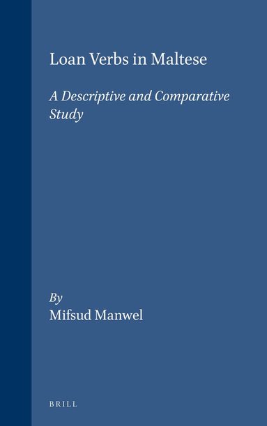 Manwel Mifsud - Loan Verbs in Maltese, Inbunden
