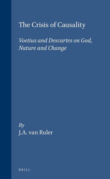 Han van Ruler - Crisis of Causality, Inbunden