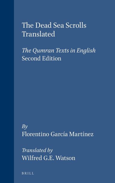 Florentino García Martínez - Dead Sea Scrolls Translated, Häftad