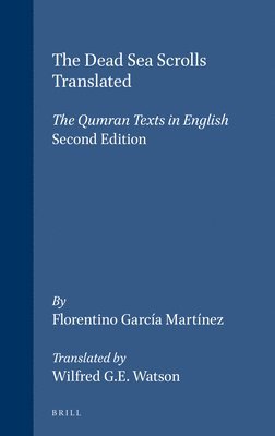 bokomslag The Dead Sea Scrolls Translated: The Qumran Texts in English (Second Edition)