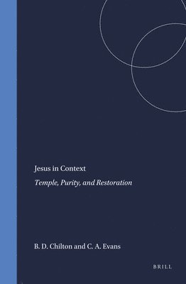 Jesus in Context: Temple, Purity, and Restoration