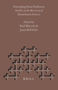 bokomslag Emerging from Darkness: Studies in the Recovery of Manichaean Sources
