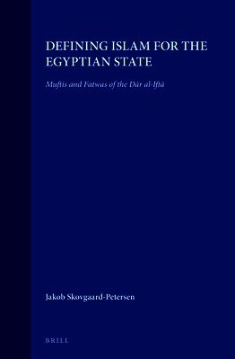 Jacob Skovgaard-Petersen - Defining Islam for the Egyptian State, Inbunden