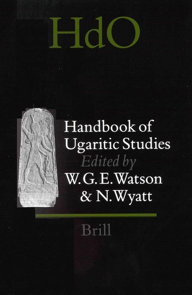 Wilfred Watson, Nicolas Wyatt - Handbook of Ugaritic Studies, Inbunden