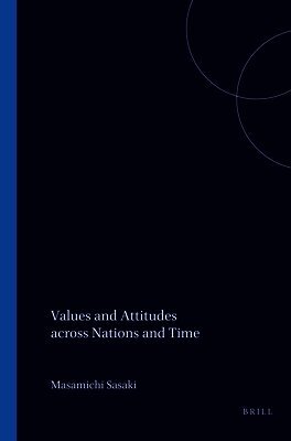 Masamichi Sasaki - Values and Attitudes across Nations and Time, Häftad