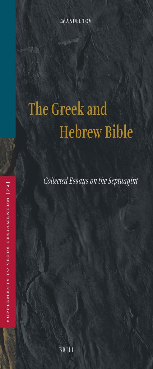 Emanuel Tov - Greek and Hebrew Bible, Inbunden