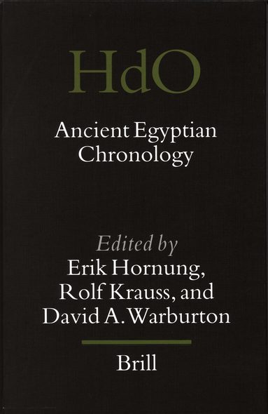 Erik Hornung, Rolf Krauss, David A. Warburton - Ancient Egyptian Chronology, Inbunden