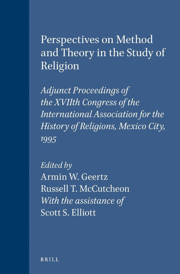 Armin Geertz, Russel McCutcheon - Perspectives on Method and Theory in the Study of Religion, Häftad