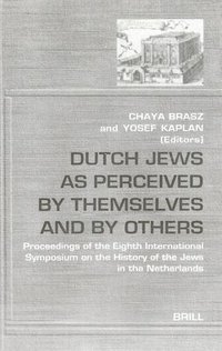bokomslag Dutch Jews as Perceived by Themselves and by Others