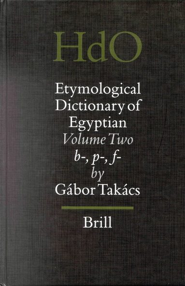 Gábor Takács - Etymological Dictionary of Egyptian, Volume 2, Inbunden