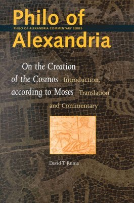 bokomslag Philo of Alexandria, On the Creation of the Cosmos according to Moses