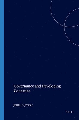 Jamil Jreisat - Governance and Developing Countries, Häftad