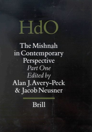 Alan Avery-Peck, Jacob Neusner - Mishnah in Contemporary Perspective, Inbunden