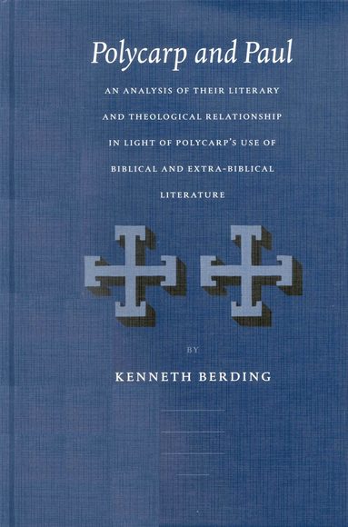Kenneth Berding - Polycarp and Paul, Inbunden