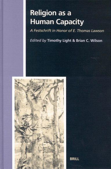 Timothy Light, Brian C. Wilson - Religion as a Human Capacity, Inbunden