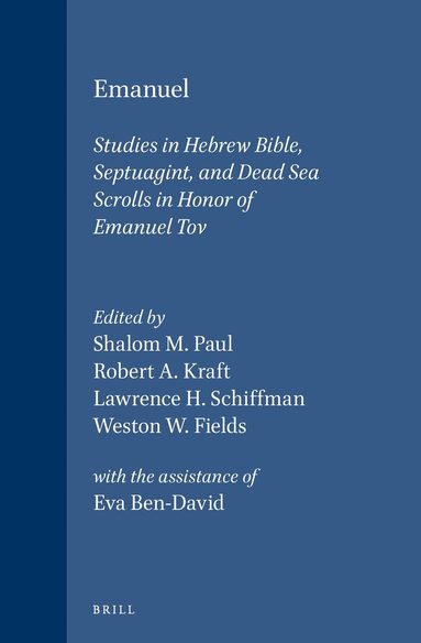 Shalom M. Paul, Robert A. Kraft, Lawrence H. Schiffman, Weston W. Fields - Emanuel, Inbunden
